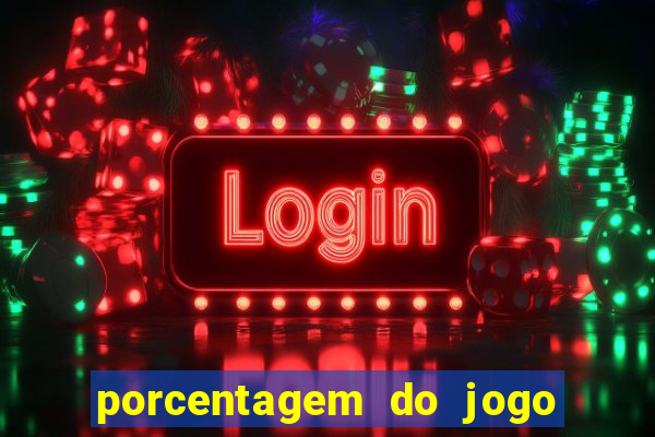 porcentagem do jogo fortune tiger